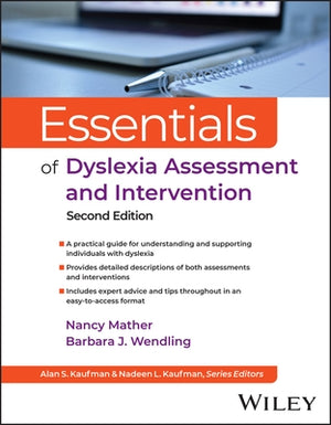 Essentials of Dyslexia Assessment and Intervention by Mather, Nancy