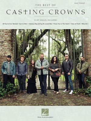 The Best of Casting Crowns by Casting Crowns