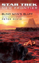 Star Trek: New Frontier: Blind Man's Bluff by David, Peter