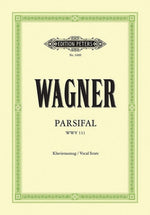 Parsifal Wwv 111 (Vocal Score): Bühnenweihfestspiel (German) by Wagner, Richard