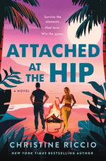 Attached at the Hip by Riccio, Christine