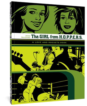 The Girl from H.O.P.P.E.R.S.: A Love and Rockets Book by Hernandez, Jaime