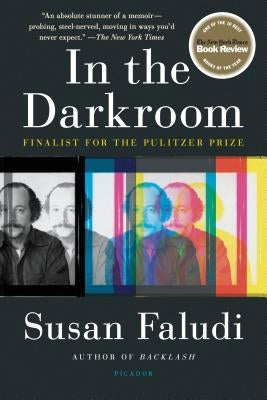 In the Darkroom by Faludi, Susan