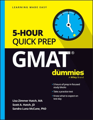 GMAT 5-Hour Quick Prep for Dummies by Hatch, Lisa Zimmer