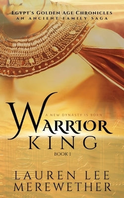 Warrior King by Merewether, Lauren Lee