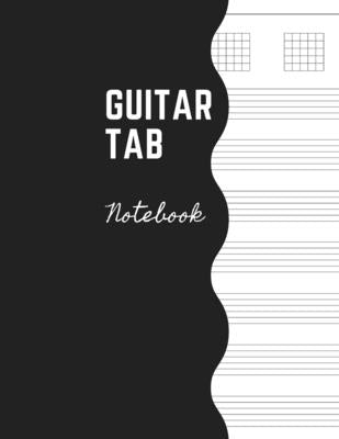 Guitar Tab Notebook: Music Paper Sheet For Guitarist And Musicians - Wide Staff Tab Large Size 8,5 x 11" by Daisy, Adil