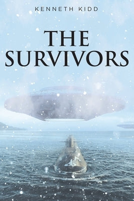 The Survivors by Kidd, Kenneth