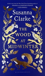 The Wood at Midwinter by Clarke, Susanna