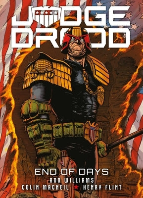 Judge Dredd: End of Days by Williams, Rob