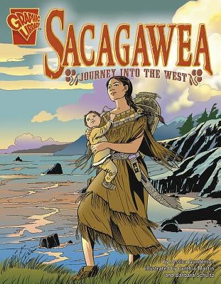 Sacagawea: Journey Into the West by Gunderson, Jessica