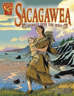 Sacagawea: Journey Into the West by Gunderson, Jessica