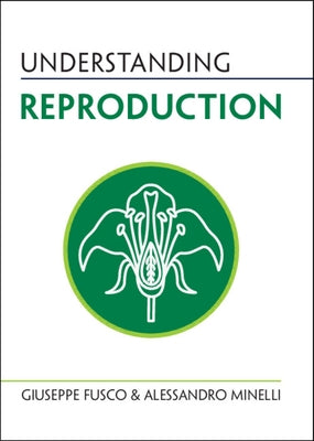 Understanding Reproduction by Fusco, Giuseppe