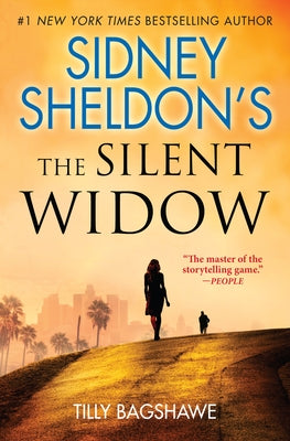 Sidney Sheldon's the Silent Widow by Bagshawe, Tilly