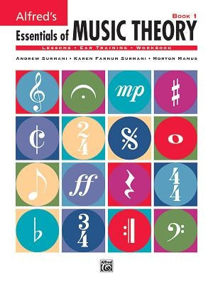 Alfred's Essentials of Music Theory, Bk 1 by Surmani, Andrew