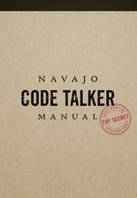 Navajo Code Talker Manual by Turner, Jim