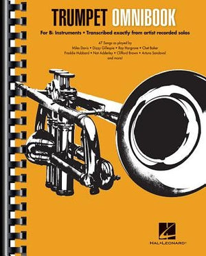 Trumpet Omnibook: For B-Flat Instruments Transcribed Exactly from Artist Recorded Solos by Hal Leonard Corp