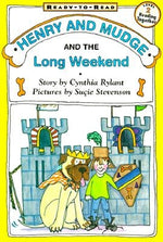 Henry and Mudge and the Long Weekend: Ready-To-Read Level 2 by Rylant, Cynthia