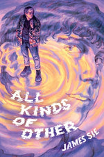 All Kinds of Other by Sie, James