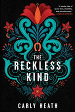 The Reckless Kind by Heath, Carly