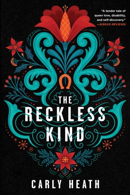 The Reckless Kind by Heath, Carly