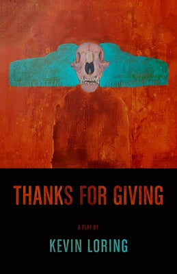 Thanks for Giving by Loring, Kevin