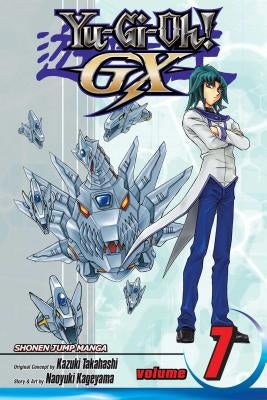 Yu-Gi-Oh! Gx, Vol. 7 by Takahashi, Kazuki