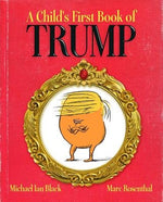 A Child's First Book of Trump by Black, Michael Ian