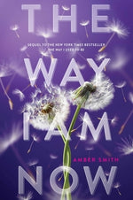 The Way I Am Now by Smith, Amber