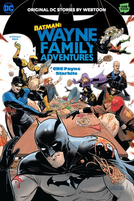 Batman: Wayne Family Adventures Volume One by Payne, Crc