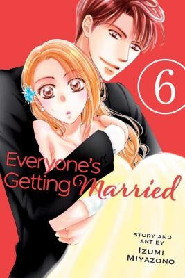 Everyone's Getting Married, Vol. 6 by Miyazono, Izumi