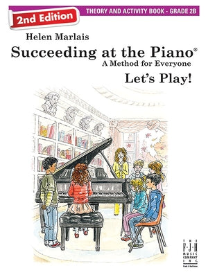 Succeeding at the Piano, Theory and Activity Book - Grade 2b (2nd Edition) by Marlais, Helen