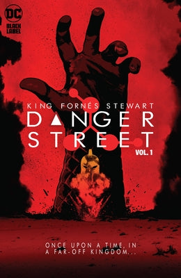 Danger Street Vol. 1 by King, Tom