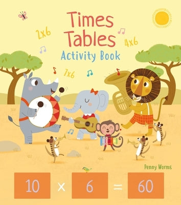 Times Tables Activity Book by Dudziuk, Kasia