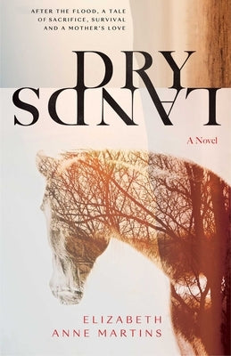 Dry Lands by Martins, Elizabeth Anne