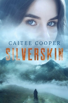 Silverskin by Cooper, Caitee