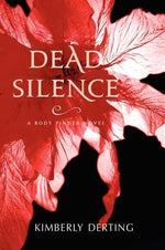 Dead Silence by Derting, Kimberly