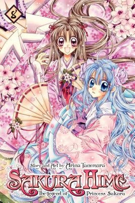 Sakura Hime: The Legend of Princess Sakura, Vol. 8 by Tanemura, Arina