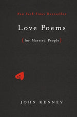 Love Poems for Married People by Kenney, John