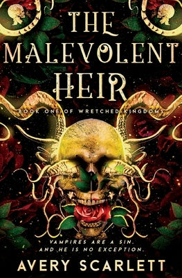 The Malevolent Heir: MM Enemies to Lovers Mafia Fantasy Romance by Scarlett, Avery