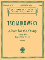 Album for the Young (24 Easy Pieces), Op. 39: Schirmer Library of Classics Volume 816 Piano Solo by Tchaikovsky, Pyotr Il'yich