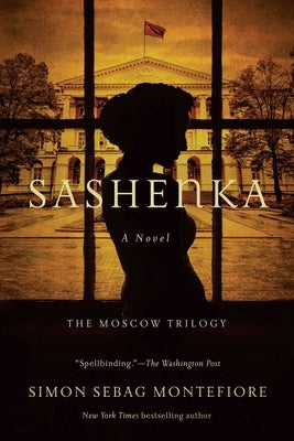 Sashenka by Montefiore, Simon Sebag