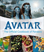 Avatar the Official Cookbook of Pandora by DK