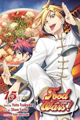 Food Wars!: Shokugeki No Soma, Vol. 15 by Tsukuda, Yuto