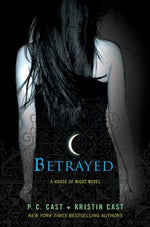 Betrayed by Cast, P. C.