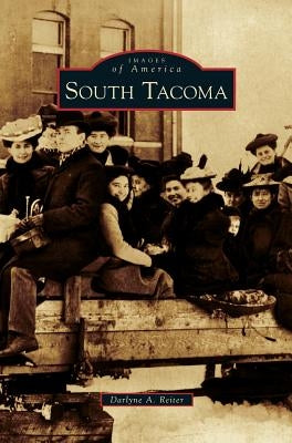 South Tacoma by Reiter, Darlyne A.