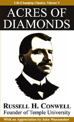 Acres of Diamonds by Conwell, Russell