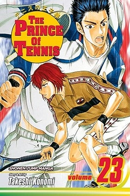 The Prince of Tennis, Vol. 23 by Konomi, Takeshi