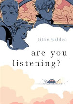 Are You Listening? by Walden, Tillie