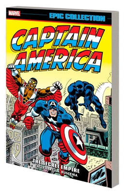 Captain America Epic Collection: The Secret Empire by Englehart, Steve