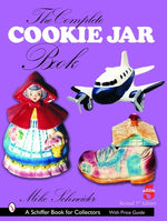 The Complete Cookie Jar Book by Schneider, Mike